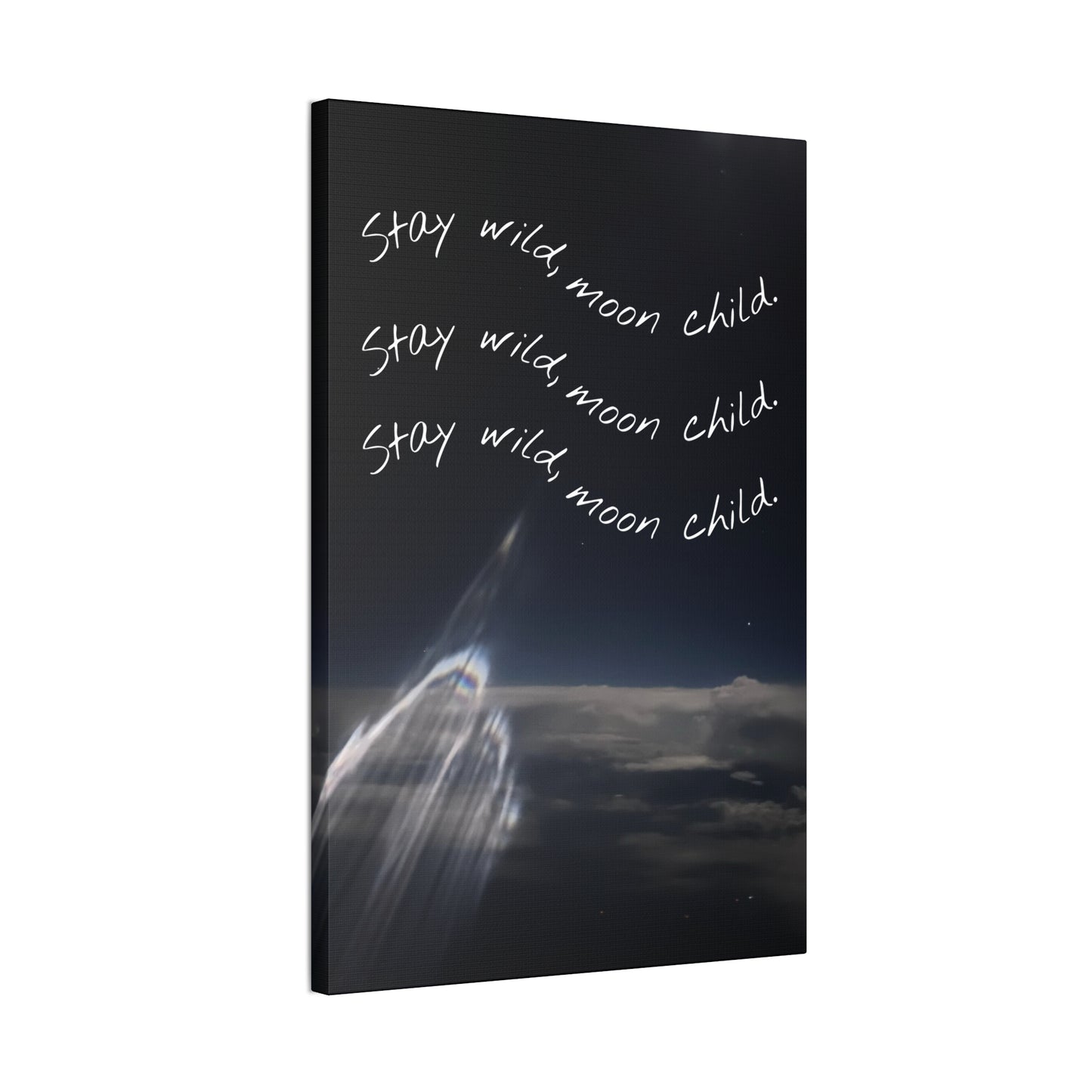 Canvas Art Print - Stay Wild, Moon Child