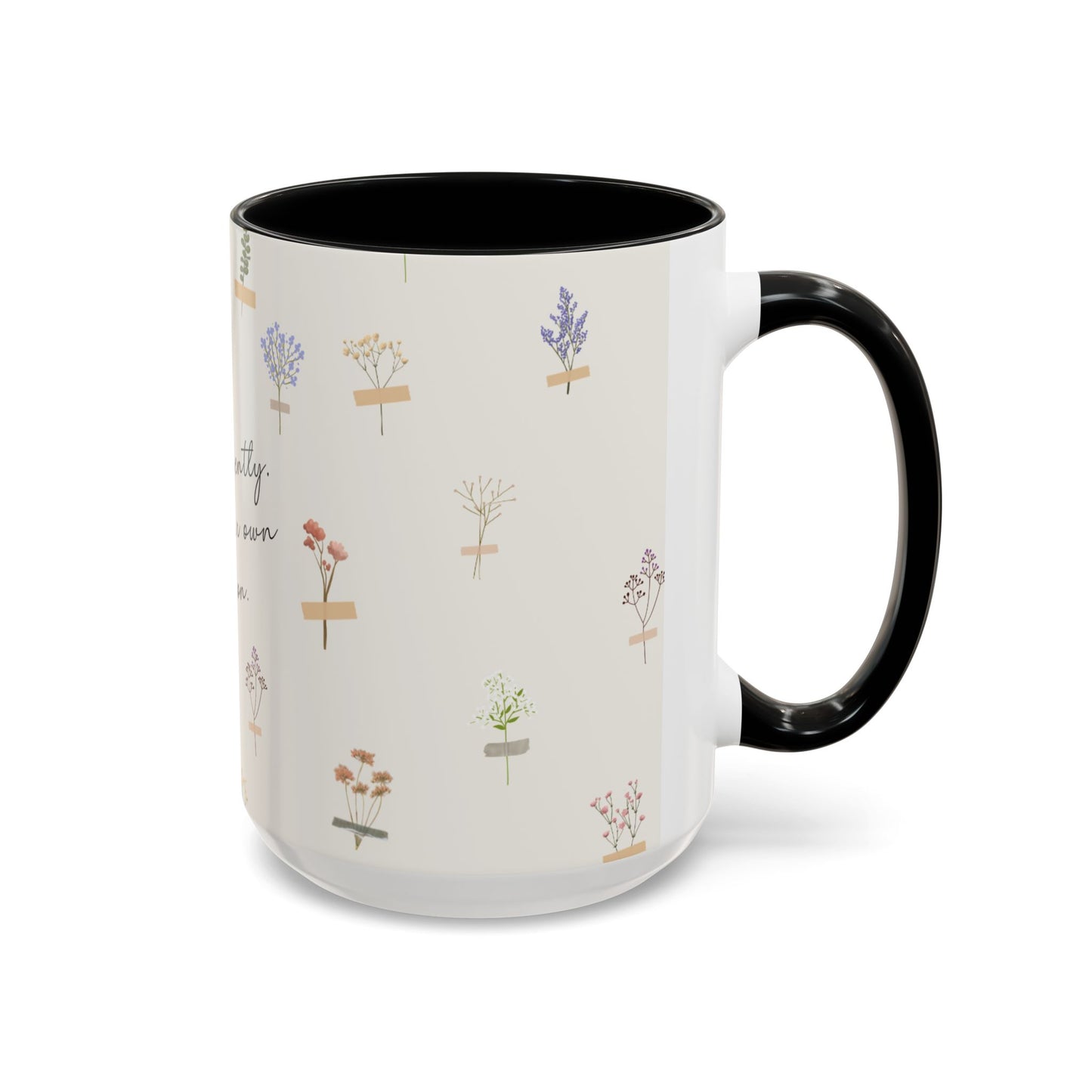 Charming Floral Coffee Mug - Bloom gently. In your own season.