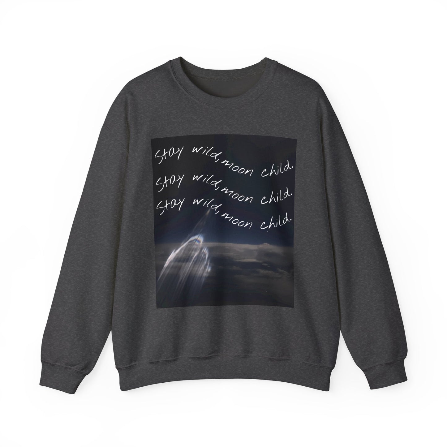 Stay Wild Moon Child Sweatshirt