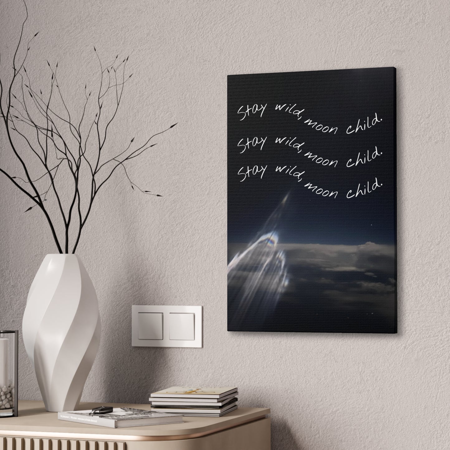 Canvas Art Print - Stay Wild, Moon Child