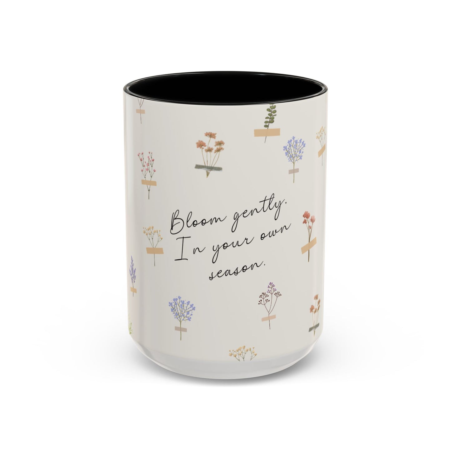 Charming Floral Coffee Mug - Bloom gently. In your own season.