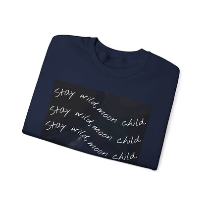 Stay Wild Moon Child Sweatshirt