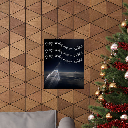 Matte Vertical Posters - Stay Wild, Moon Child