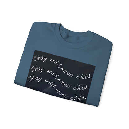 Stay Wild Moon Child Sweatshirt