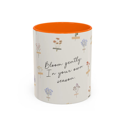 Charming Floral Coffee Mug - Bloom gently. In your own season.