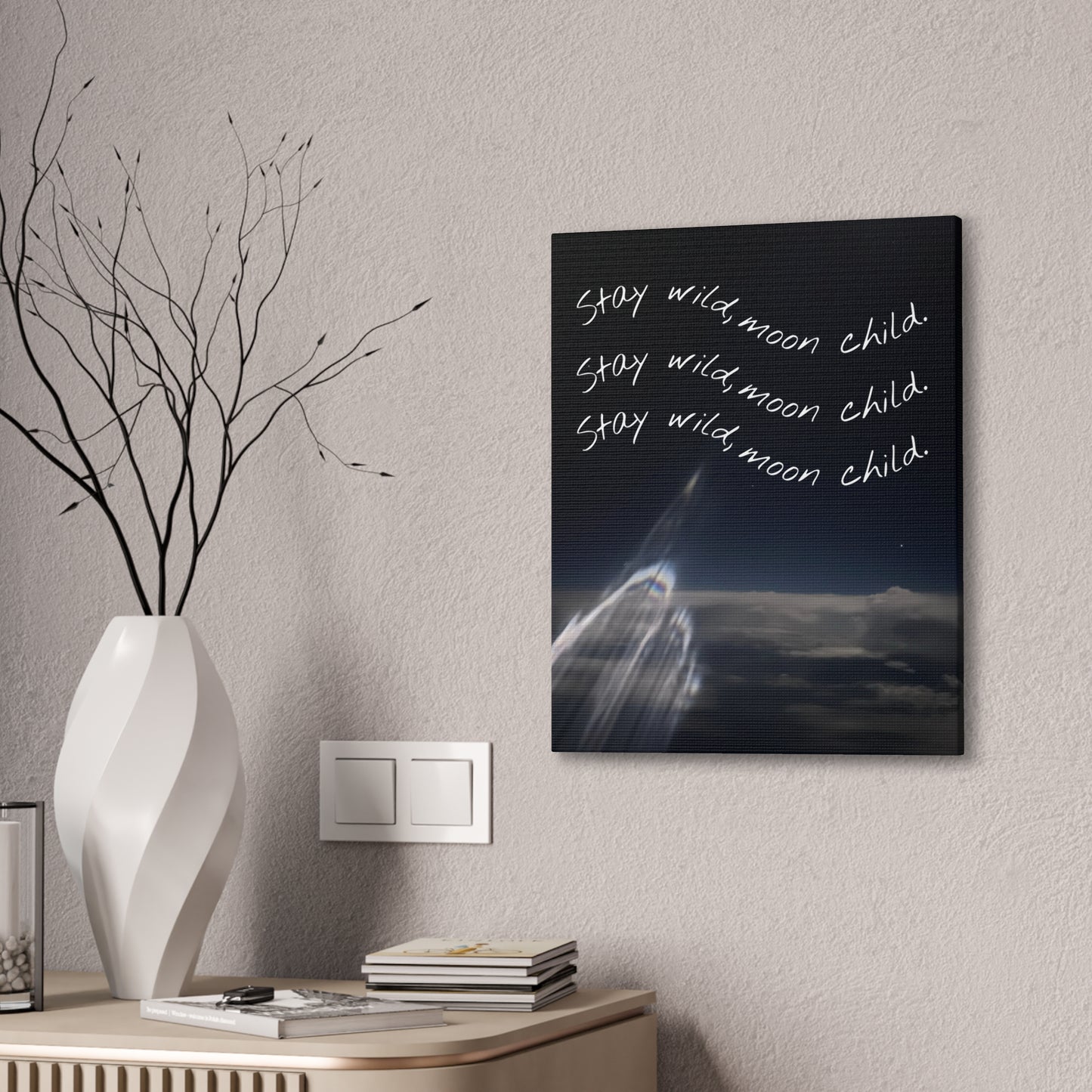 Canvas Art Print - Stay Wild, Moon Child