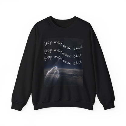 Stay Wild Moon Child Sweatshirt