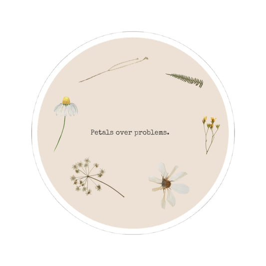 Floral Petals Over Problems Inspirational Kiss-Cut Stickers