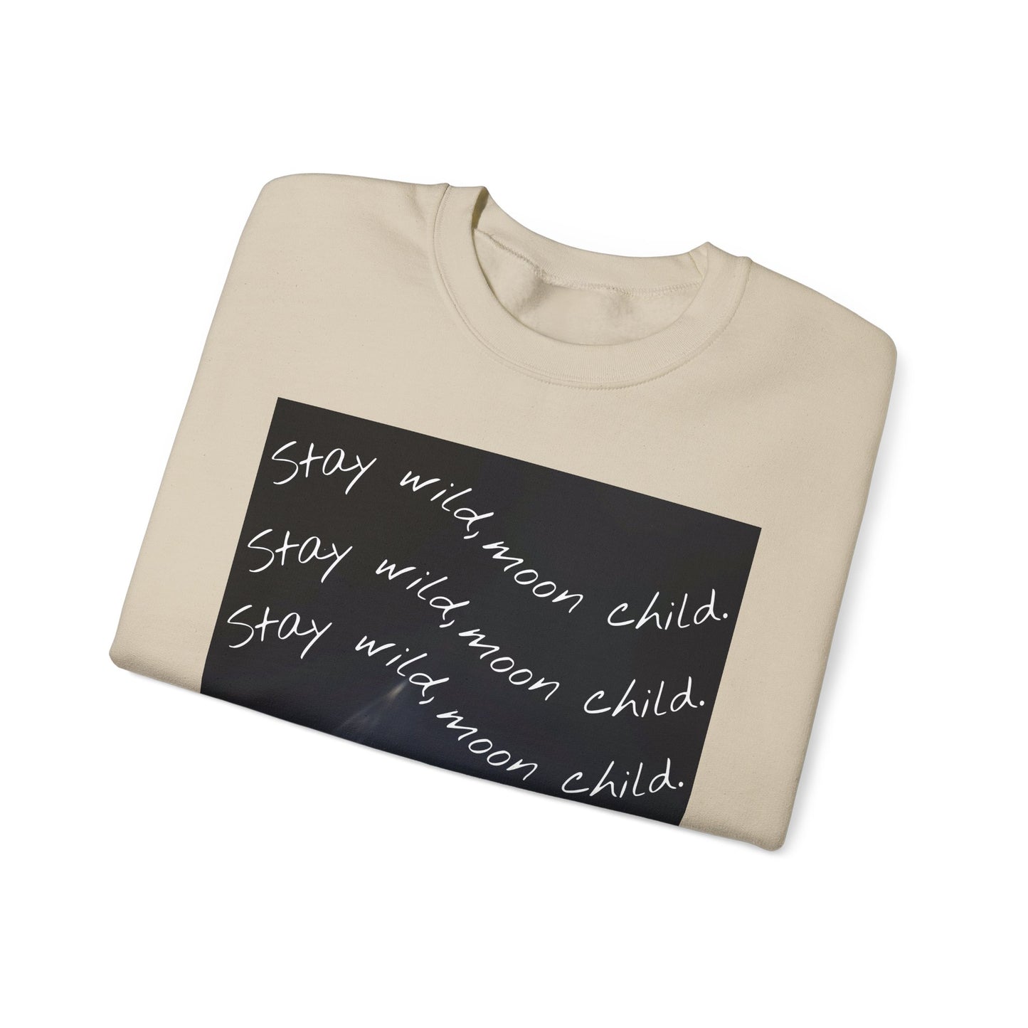 Stay Wild Moon Child Sweatshirt