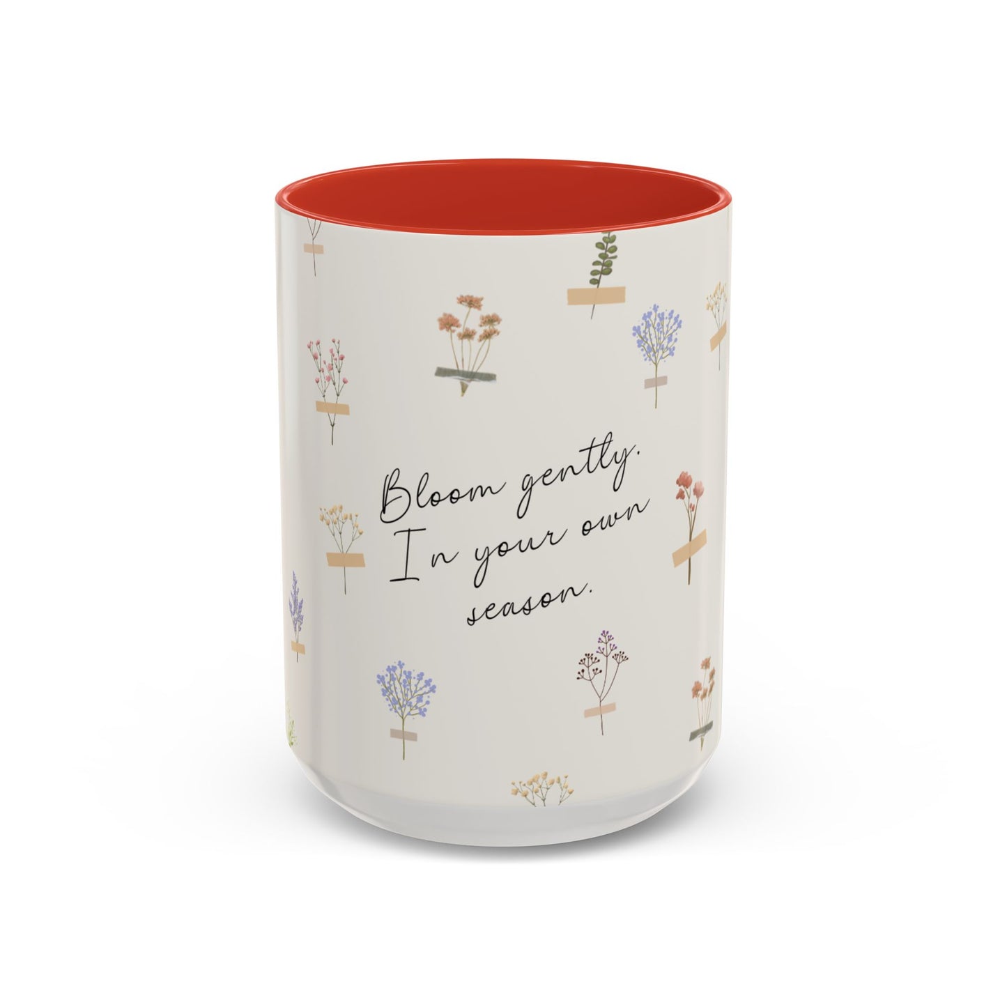 Charming Floral Coffee Mug - Bloom gently. In your own season.