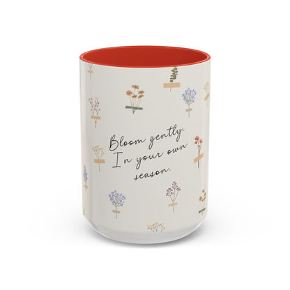 Charming Floral Coffee Mug - Bloom gently. In your own season.