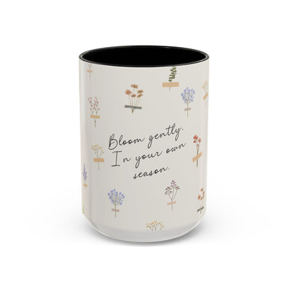 Charming Floral Coffee Mug - Bloom gently. In your own season.