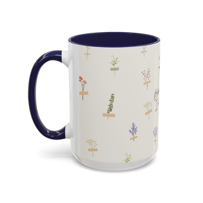 Charming Floral Coffee Mug - Bloom gently. In your own season.