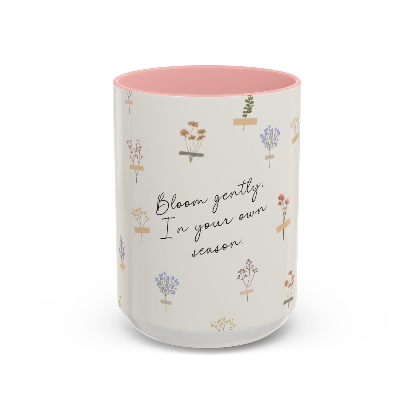 Charming Floral Coffee Mug - Bloom gently. In your own season.